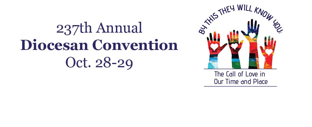237th Annual Diocesan Convention Oct. 28-29